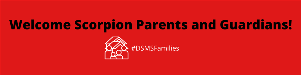 Welcome DSMS Parents and Guardians